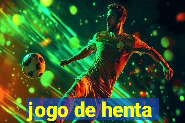 jogo de henta